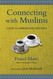 Connecting with Muslims Connecting with Muslims