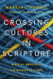 Crossing Cultures in Scripture
