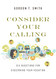 Consider Your Calling