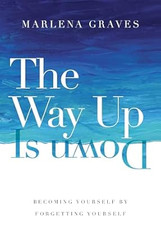 The Way Up Is Down