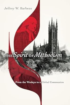 The Spirit of Methodism