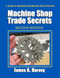 Machine Shop Trade Secrets (Volume 1)
