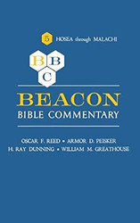 Beacon Bible Commentary Volume 5: Hosea through Malachi