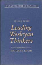 Leading Wesleyan Thinkers: Volume 3