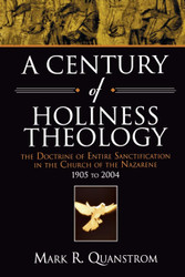 A Century of Holiness Theology