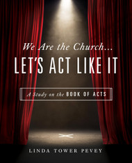 We Are the Church Let's Act Like It