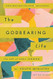 The Godbearing Life