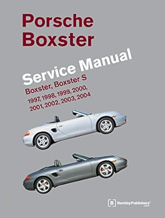 Porsche Boxster Boxster S Service Manual