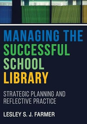 Managing the Successful School Library