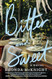 Bitter and Sweet