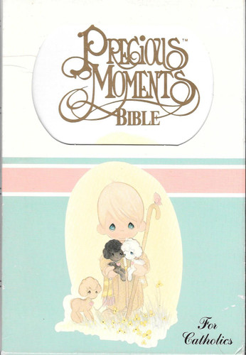 Precious Moments Bible/Catholic Edition/Today's English