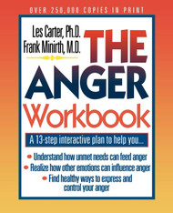 The Anger Workbook: A 13-Step Interactive Plan to Help You