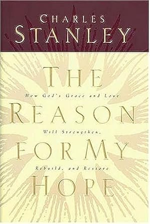 The Reason For My Hope