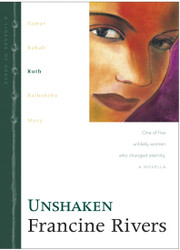 Unshaken: The Biblical Story of Ruth