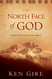 The North Face of God