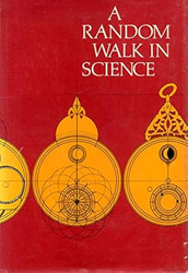A random walk in science; an anthology
