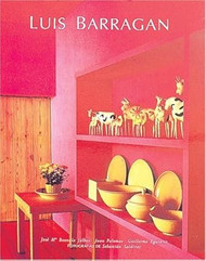 The Life and Work of Luis Barragan