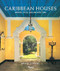 Caribbean Houses