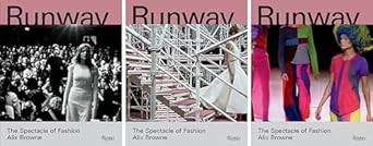 Runway: The Spectacle of Fashion