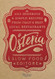 Osteria: 1000 Generous and Simple Recipes from Italy's Best