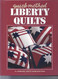 Quick-Method Liberty Quilts