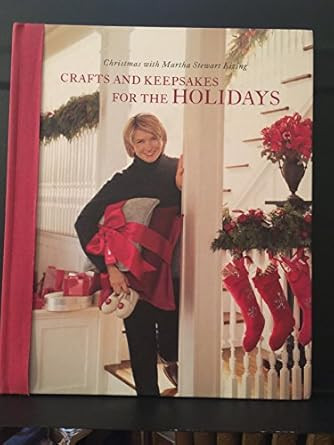 Crafts and Keepsakes for the Holidays Crafts and Keepsakes for the Holidays