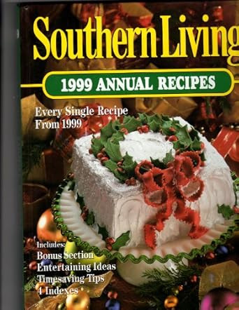Southern Living 1999 Annual Recipes