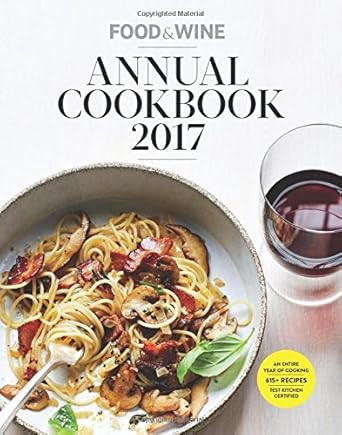 Food & Wine Annual Cookbook 2017