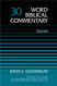 Word Biblical Commentary Vol. 30 Daniel Word Biblical Commentary Vol. 30 Daniel