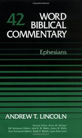 Word Biblical Commentary Vol. 42 Ephesians