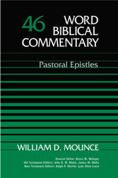 Word Biblical Commentary Vol. 46 Pastoral Epistles