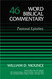 Word Biblical Commentary Vol. 46 Pastoral Epistles