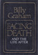 Facing Death and the Life After