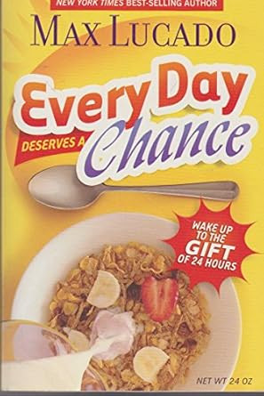 Every Day Deserves a Chance