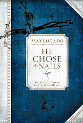 He Chose the Nails