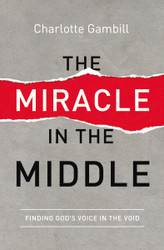 The Miracle in the Middle