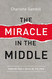 The Miracle in the Middle