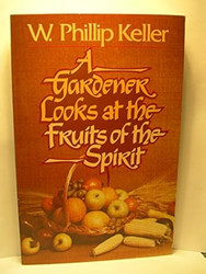 A Gardener Looks at the Fruits of the Spirit