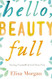 Hello Beauty Full