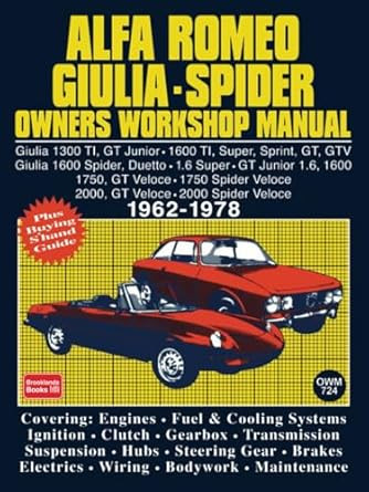 Alfa Romeo Giulia-Spider Owners Workshop Manual 1962-1978