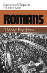 Romans 6: The New Man