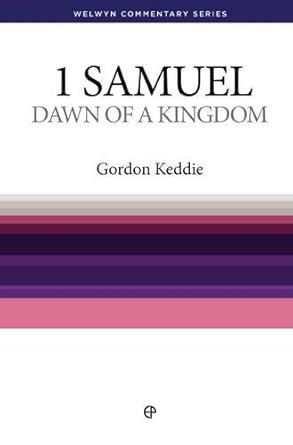 1 Samuel: Dawn of The Kingdom