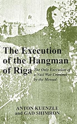 The Execution of the Hangman of Riga