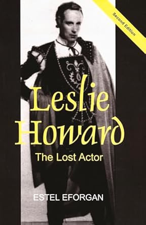 Leslie Howard: The Lost Actor
