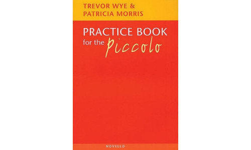 Trevor Wye Practice Book for the Piccolo | Methodical Technique