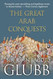 The Great Arab Conquests