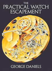 The Practical Watch Escapement