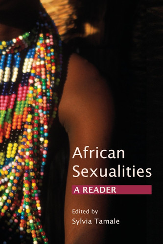African Sexualities: A Reader