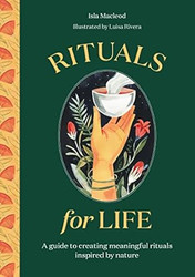 Rituals for Life