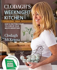 Clodagh's Weeknight Kitchen